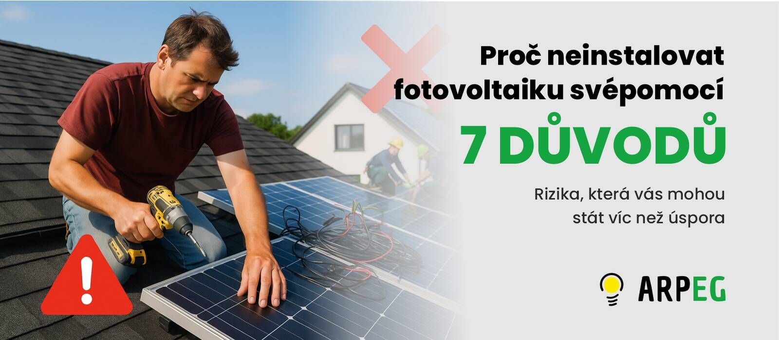 7 důvodů, proč neinstalovat fotovoltaiku svépomocí