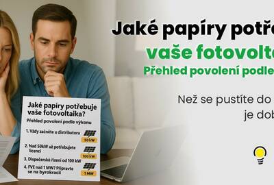Jaké papíry potřebuje vaše fotovoltaika?