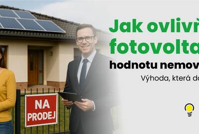 Jak ovlivňuje fotovoltaika hodnotu nemovitosti? Výhoda, která dává smysl