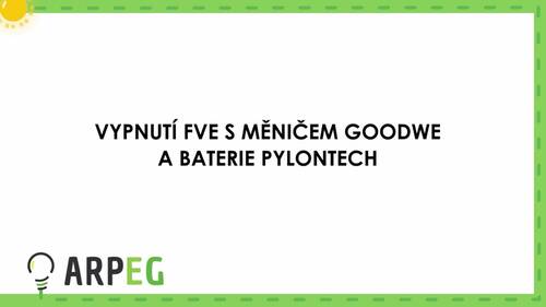 Vypnutí FVE GoodWe a baterie PYLONTECH