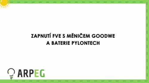 Zapnutí FVE GoodWe a baterie PYLONTECH