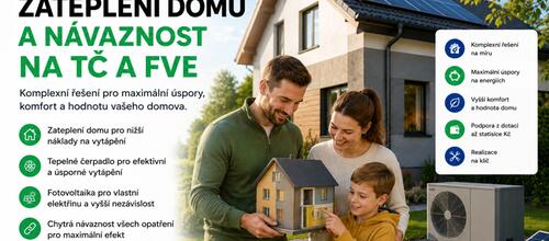 Zateplení domu a návaznost na TČ/FVE